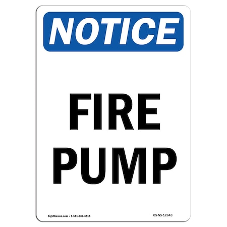 OSHA Notice Sign, Fire Pump, 14in X 10in Aluminum